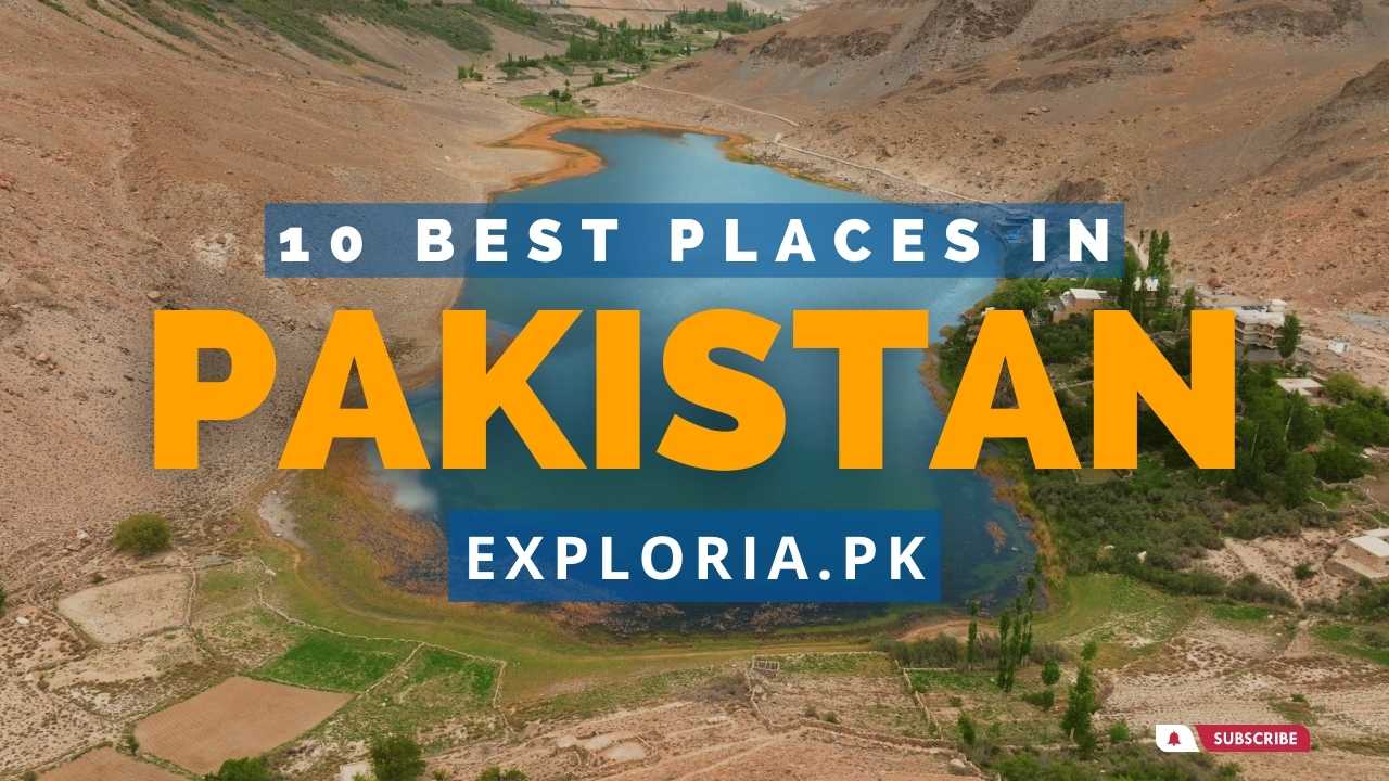 10 best places in Pakistan to visit