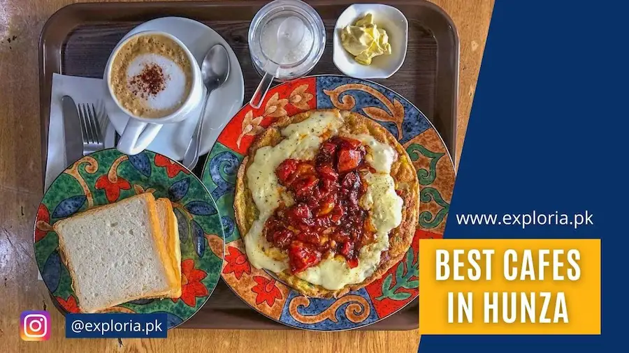 Top 5 Best Cafes in Hunza