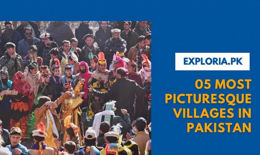 Five Most Picturesque Villages in Pakistan